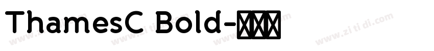 ThamesC Bold字体转换